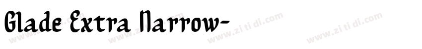 Glade Extra Narrow字体转换